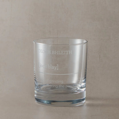 Whisky Tumbler engraved with Deoch bhleith – "drink of grinding" (for preparing the porridge)