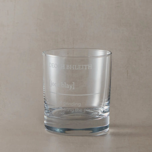 Whisky Tumbler engraved with Deoch bhleith – "drink of grinding" (for preparing the porridge)