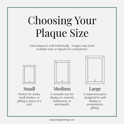 Infographic showing small, medium, and large engraved glass plaques in portrait and landscape orientation, each sold separately.